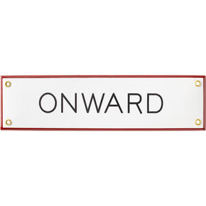 Best Made Enamel Sign: Onward