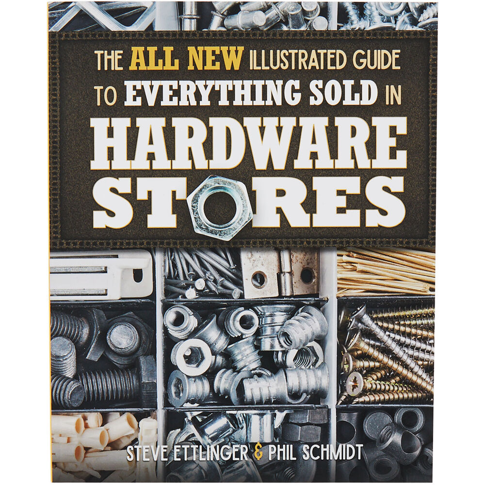 The Illustrated Guide to Everything Sold In Hardware Stores Main Image