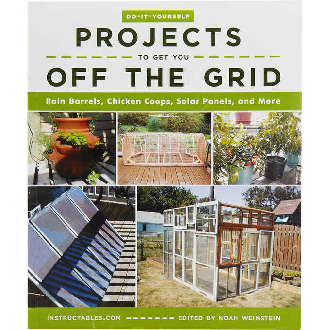 Do-It-Yourself Projects to Get You Off The Grid