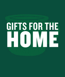 Gifts for the Home